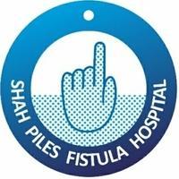 Shah Piles Fistula Hospital