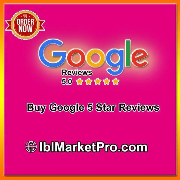 Buy Google 5 Star Reviews